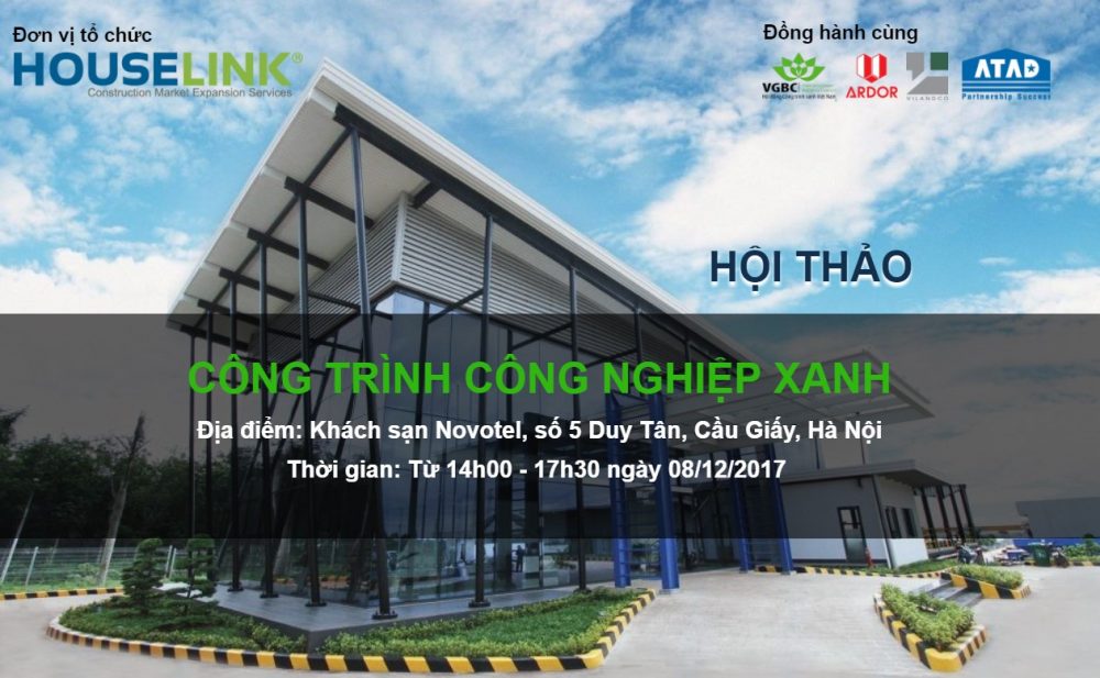 Hội thảo Công trình Công nghiệp Xanh tại Hà Nội