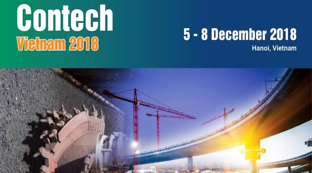 Contech Vietnam 2018 – Triển lãm Quốc tế về Xây dựng, Công nghiệp Mỏ & Giao thông