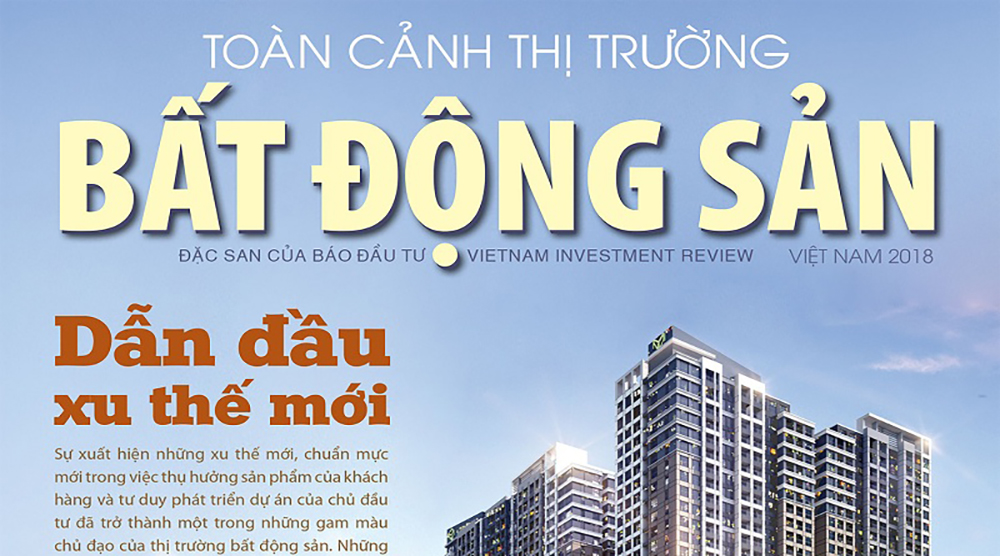 Báo Đầu tư chính thức phát hành ấn phẩm Toàn cảnh thị trường bất động sản Việt Nam