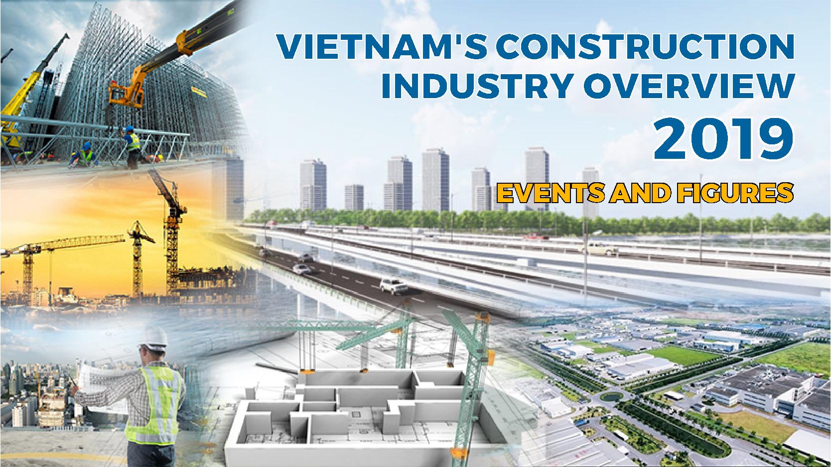 Vietnam’s Construction Industry Overview 2019 – Events and Figures