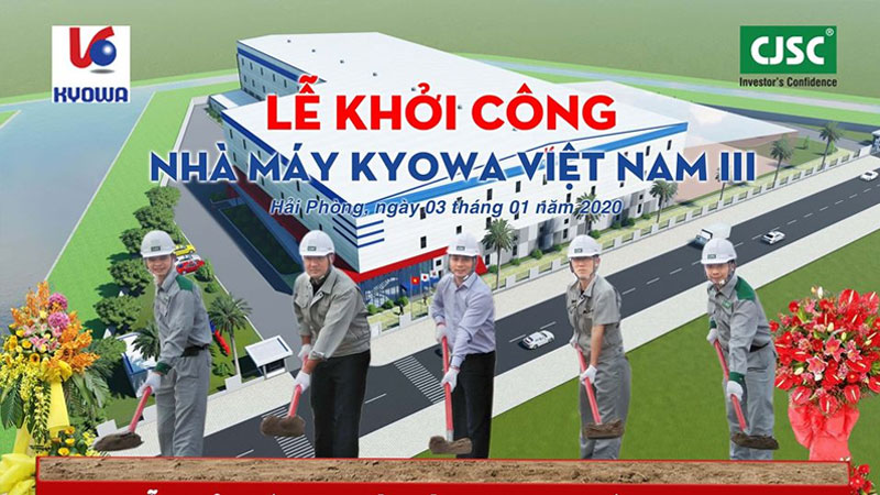 CJSC khởi công nhà máy KYOWA Việt Nam III