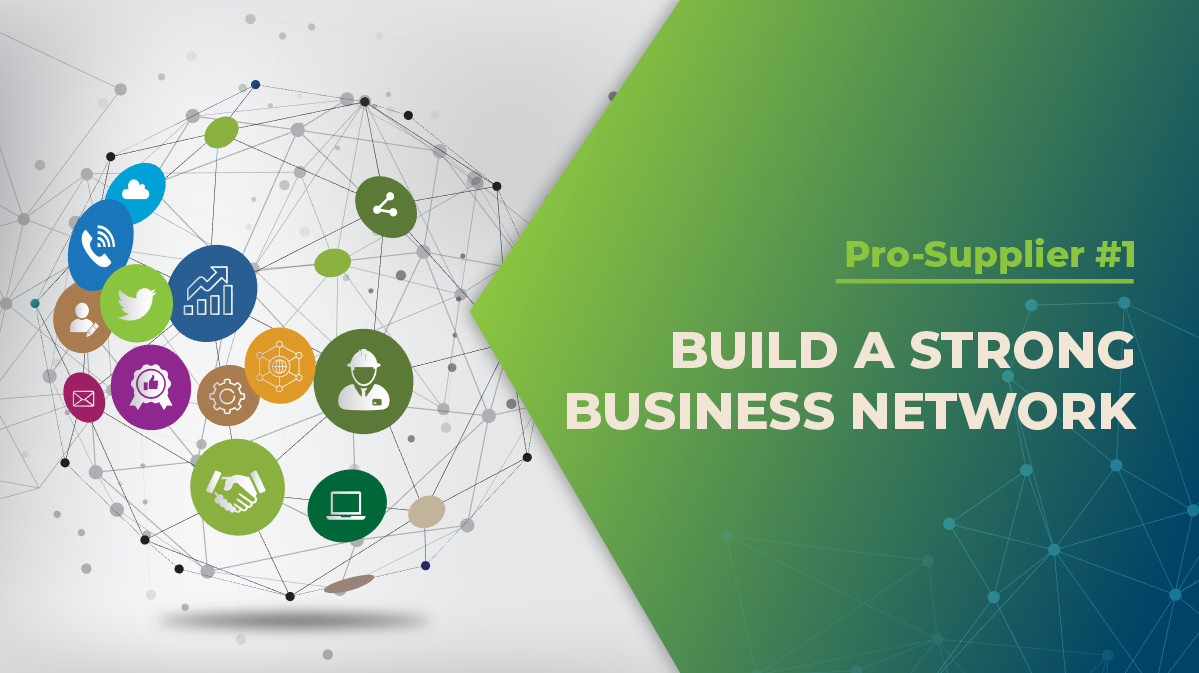 Pro-Supplier #1: Networking mở rộng cơ hội kinh doanh: Chiến lược và công cụ