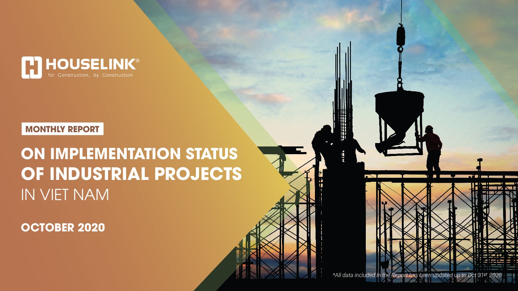 Monthly Report on Implementation status of Industrial Projects in Vietnam – October 2020