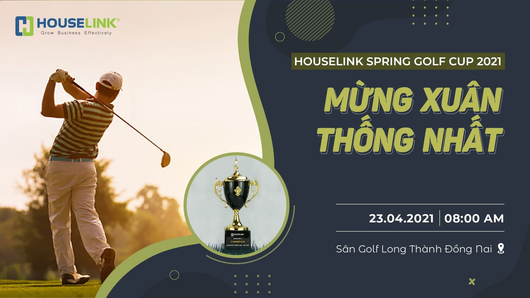 HOUSELINK SPRING GOLF CUP 2021 – MỪNG XUÂN THỐNG NHẤT
