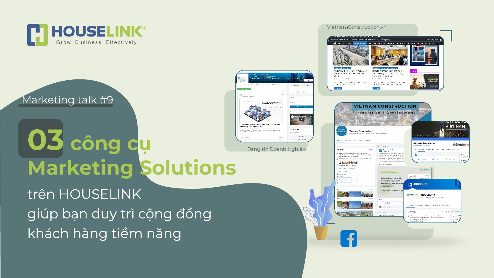 03 công cụ Marketing Solutions trên HOUSELINK giúp bạn duy trì cộng đồng khách hàng tiềm năng