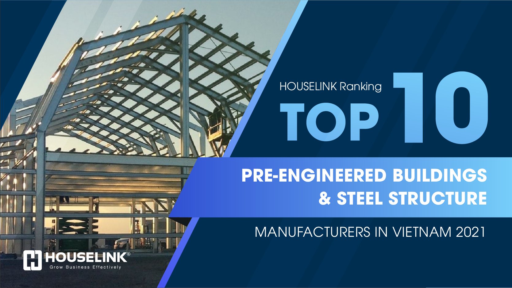 TOP 10 Pre-Engineered Buildings  & Steel Structure Manufacturers in Vietnam 2021