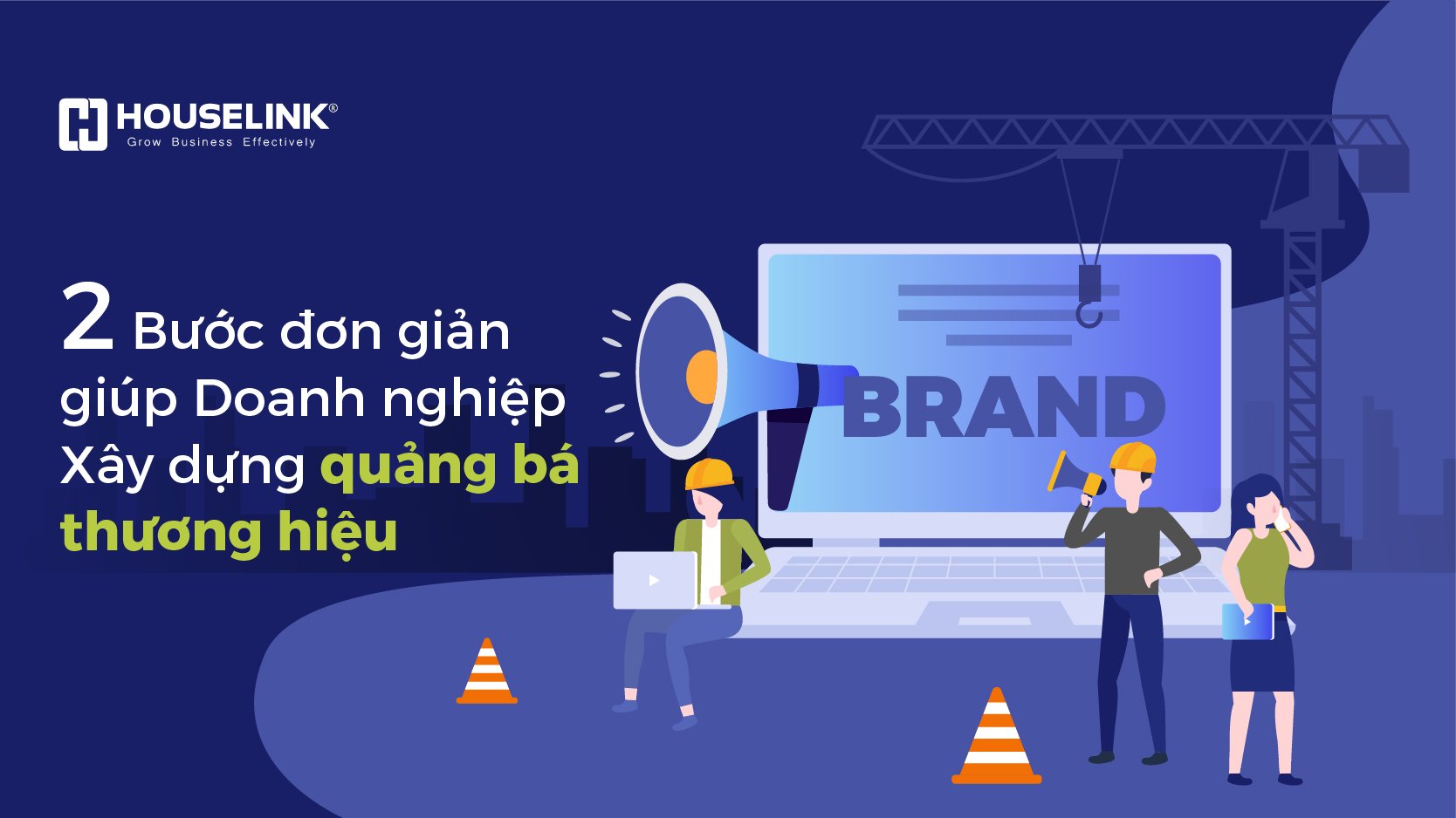 Các bước đơn giản giúp doanh nghiệp xây dựng quảng bá thương hiệu