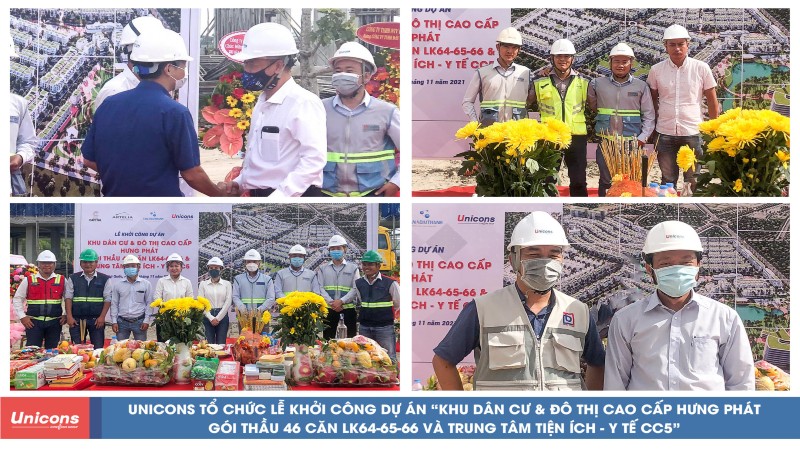 Unicons khởi công dự án ” khu dân cư & đô thị cao cấp Hưng Phát – gói thầu 46 căn LK64-65-66 và khu tiện ích – y tế CC5