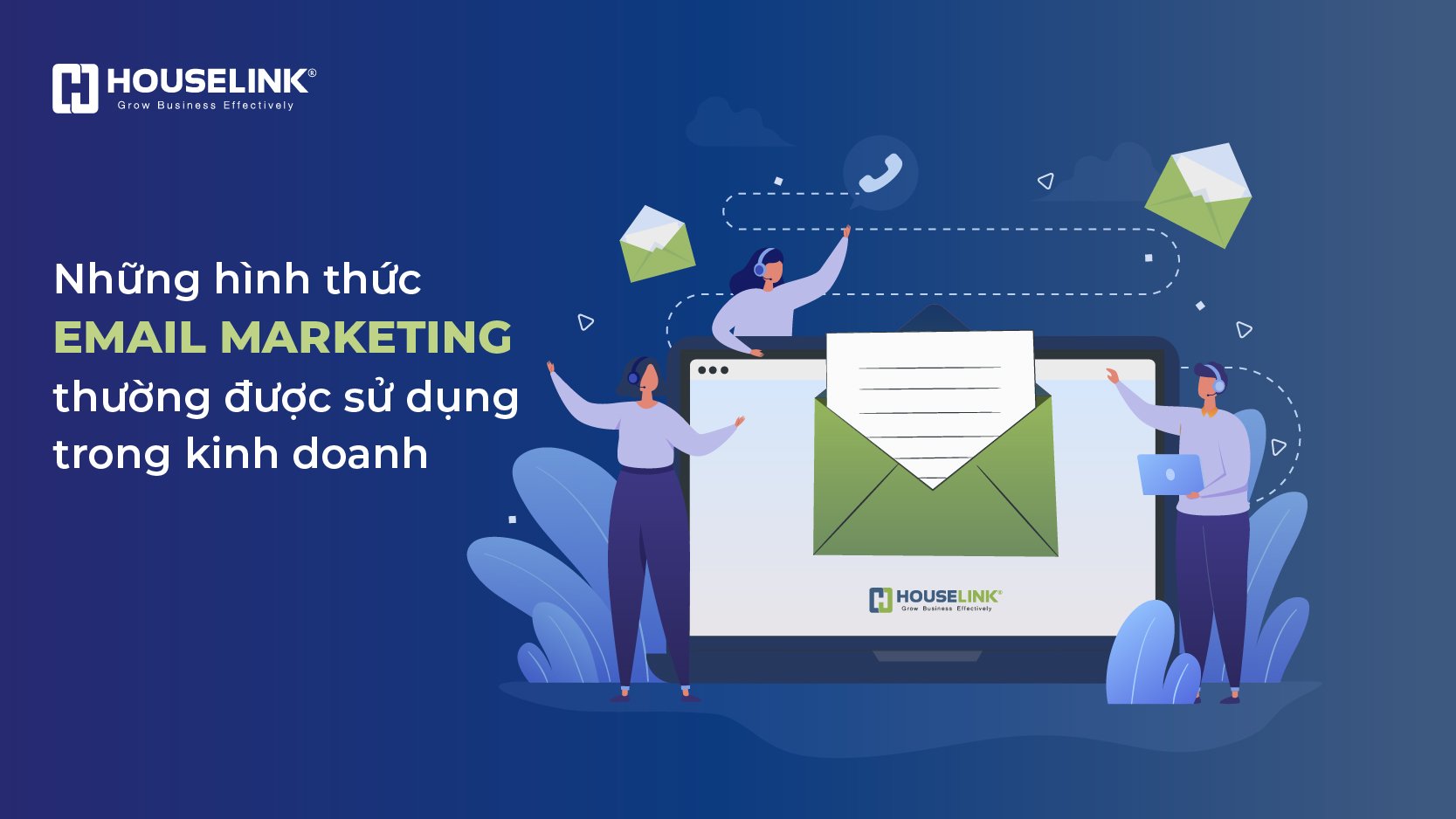 Những hình thức Email Marketing thường được sử dụng trong kinh doanh