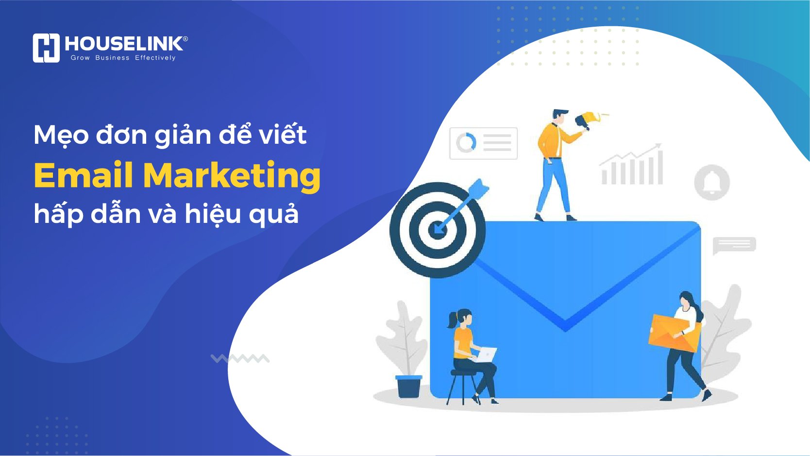 Mẹo đơn giản để viết Email Marketing hấp dẫn và hiệu quả cho doanh nghiệp xây dựng