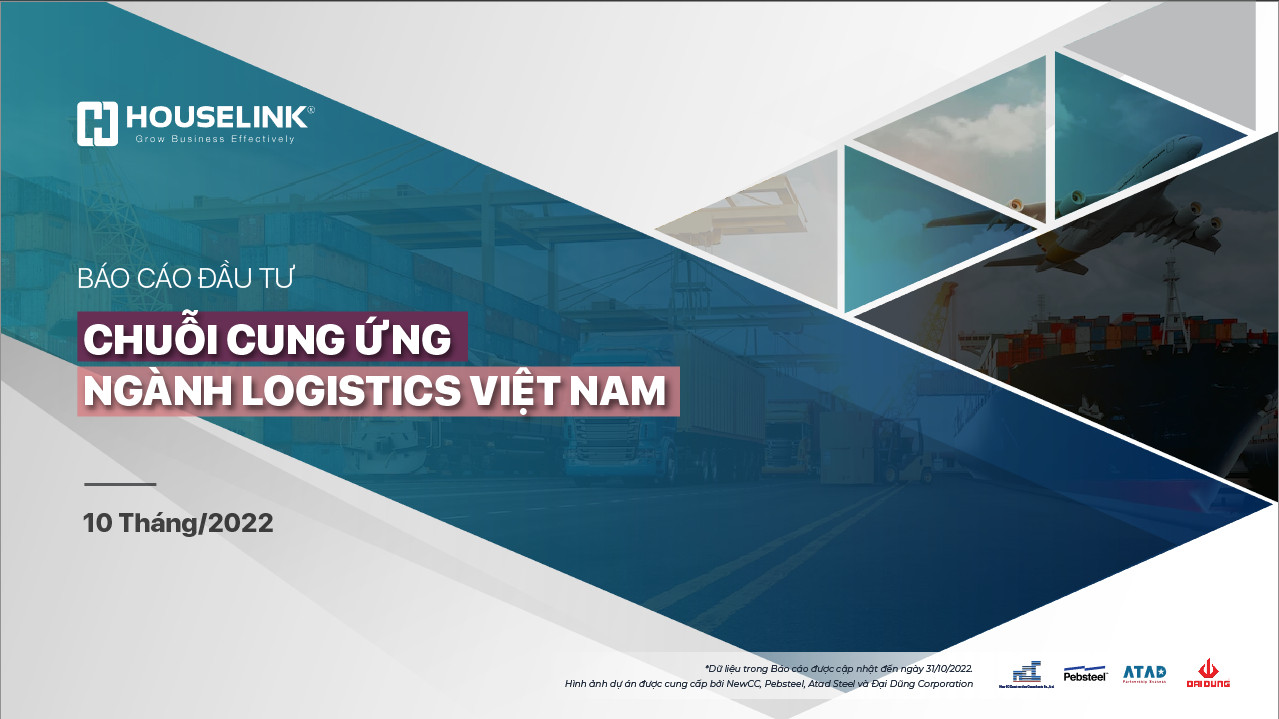 Báo cáo đầu tư – Chuỗi cung ứng ngành Logistics Việt Nam 10 tháng 2022