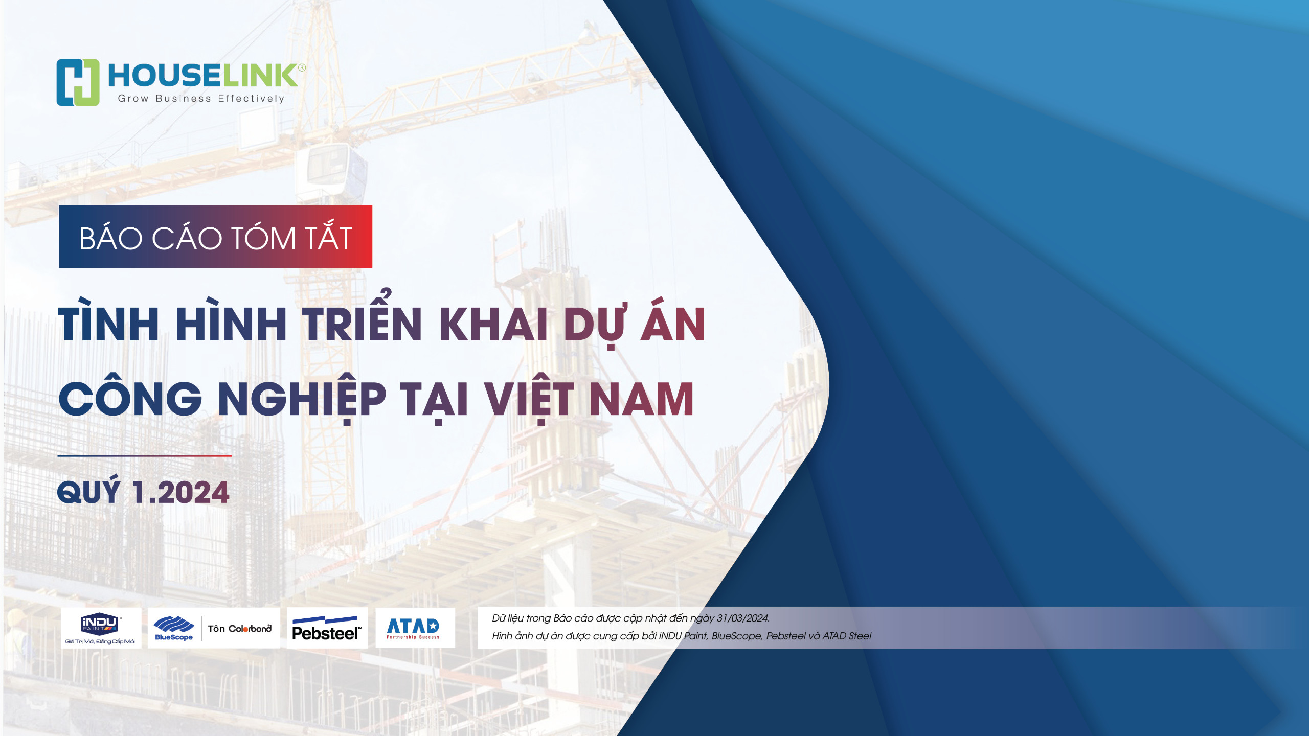 Báo cáo Tóm tắt tình hình triển khai dự án công nghiệp Việt Nam Q1/2024