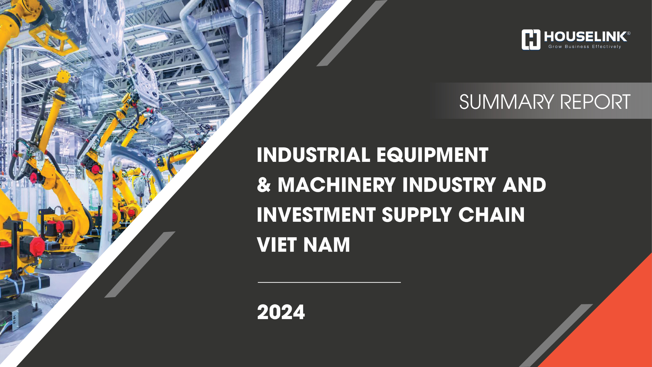 Summary Report –  Industrial Equipment & Machinery Industry And Investment Supply Chain 2024 in Viet Nam