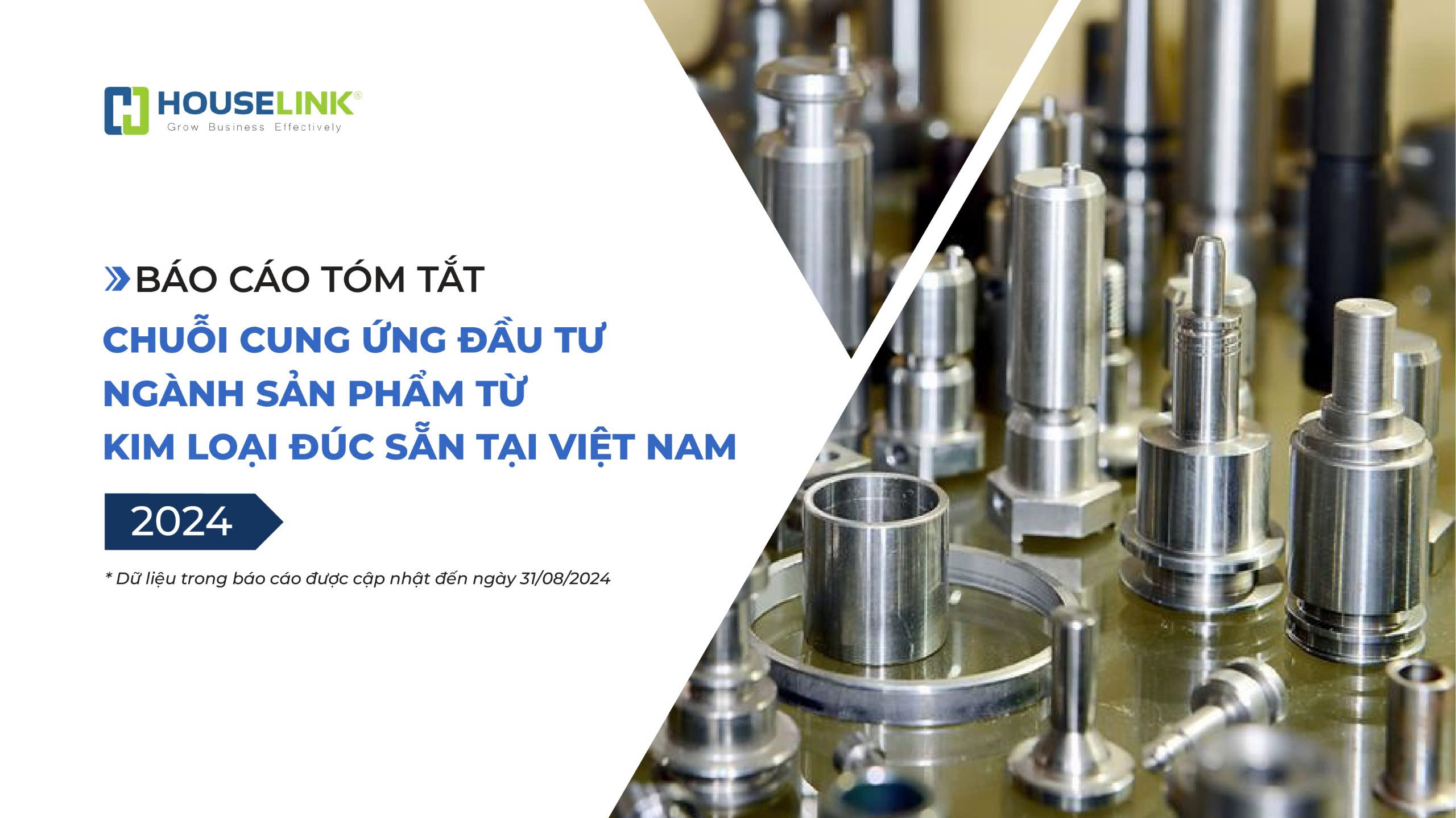 Báo cáo tóm tắt – Chuỗi cung ứng đầu tư – Ngành sản phẩm kim loại đúc sẵn tại Việt Nam 2024