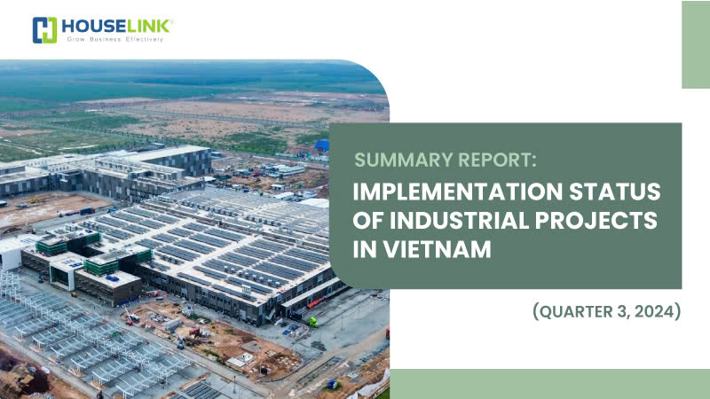 Summary Report- Implementation Of Industrial Projects In Vietnam – Quarter III/2024