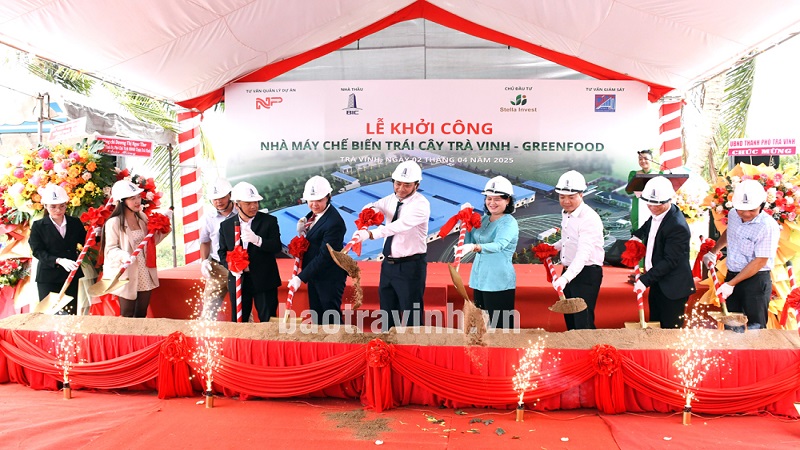 Khởi công Nhà máy chế biến trái cây Trà Vinh – Greenfood