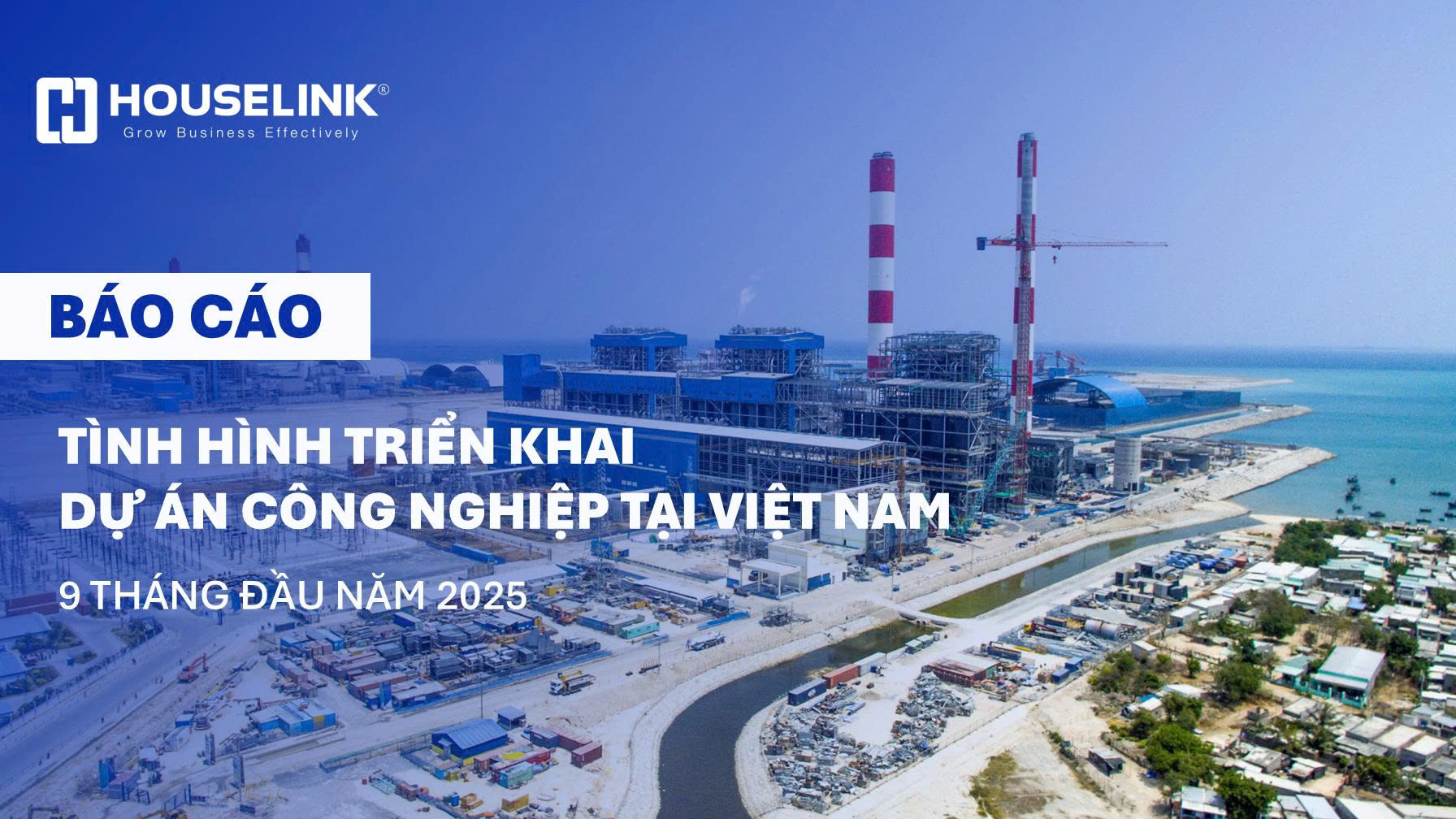 Báo cáo tóm tắt tắt tình hình triển khai dự án công nghiệp tại Việt Nam 9 tháng đầu năm 2025